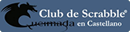 Club de Scrabble® Queimada en Castellano - España